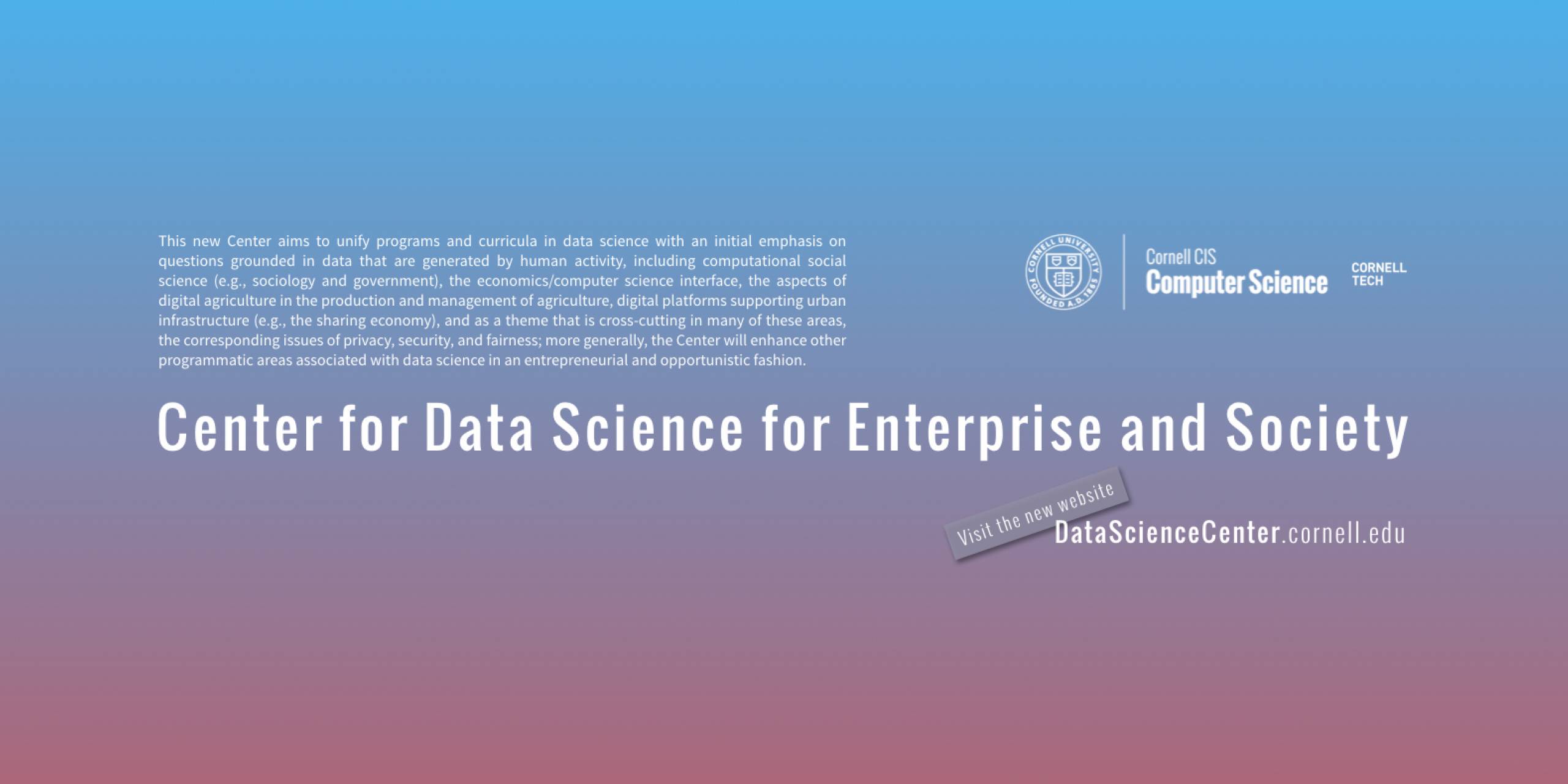 Center for Data Science for Enterprise and Society