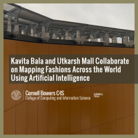 Kavita Bala and Utkarsh Mall Collaborate on Mapping Fashions Across the World Using Artificial Intelligence 