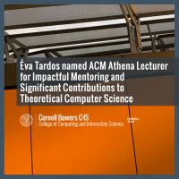 Éva Tardos named ACM Athena Lecturer for Impactful Mentoring and Significant Contributions to Theoretical Computer Science