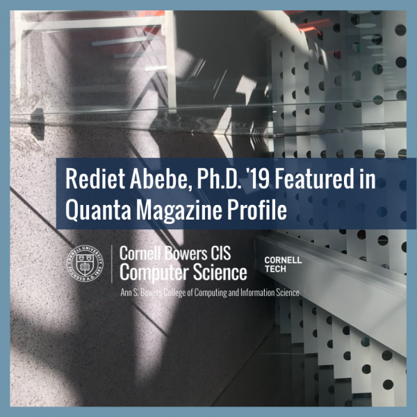 Rediet Abebe, Ph.D. '19 Featured in Quanta Magazine Profile