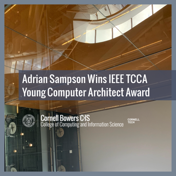 Adrian Sampson Wins IEEE TCCA Young Computer Architect Award