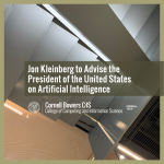 Jon Kleinberg to Advise the President of the United States on Artificial Intelligence 