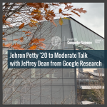 Jehron Petty ’20 to Moderate Talk with Jeffrey Dean from Google Research 