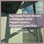 Noah Snavely Presents Research on Photography and the Plenoptic Function in Distinguished Lecture Series